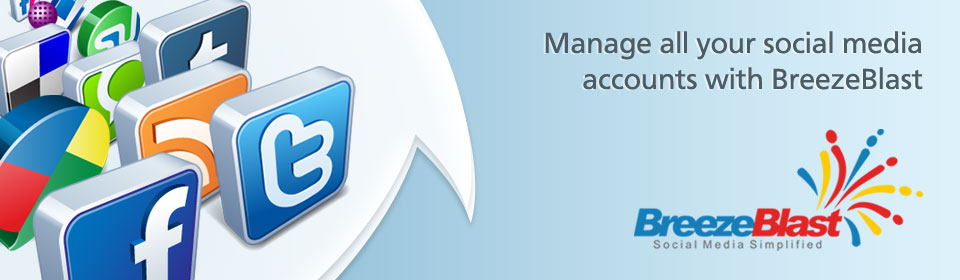Manage your social media accounts with BreezeBlast